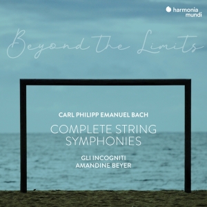 Amandine Beyer - C.P.E. Bach Beyond The Limits - Complete String Symphon in the group CD / Klassiskt,Övrigt at Bengans Skivbutik AB (4092480)