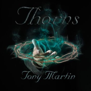 Martin Tony - Thorns (Ltd. Digipack) in the group CD / Hårdrock at Bengans Skivbutik AB (4094923)