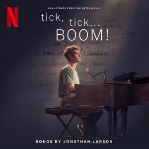 Cast Of Netflix S Film Tick Tick... Boom! The - Tick, Tick... Boom! (Soundtrack From The Netflix Film) in the group OTHER / Övrigt / at Bengans Skivbutik AB (4095028)