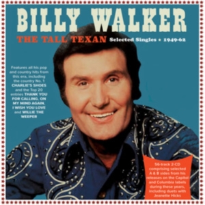 Walker Billy - Tall Texan - Selected Singles 1949- in the group OTHER / Övrigt / at Bengans Skivbutik AB (4096355)