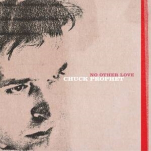 Prophet Chuck - No Other Love (Red Splatter Vinyl) in the group OTHER / -Start New West at Bengans Skivbutik AB (4100136)