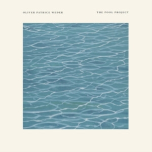 Weder Oliver Patrice - Pool Project in the group VINYL / Elektroniskt,World Music at Bengans Skivbutik AB (4101562)
