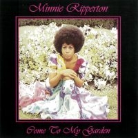 Minnie Ripperton - Come To My Garden in the group CD / RnB-Soul at Bengans Skivbutik AB (4110163)