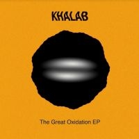 Khalab - Great Oxidation Ep in the group VINYL / Pop-Rock at Bengans Skivbutik AB (4115134)