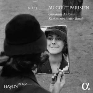 Haydn Franz Joseph - Haydn 2032, Vol. 11: Au Goût Parisi in the group Externt_Lager / at Bengans Skivbutik AB (4117013)