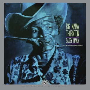 Thornton Big Mama - Sassy Mama - Live At The Rising Sun Celebrity Jazz Club in the group VINYL / Blues,Jazz at Bengans Skivbutik AB (4117776)