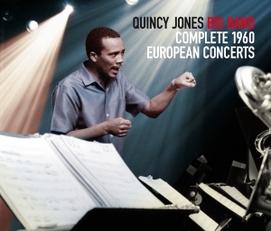 Quincy -Big Band- Jones - Complete 1960 European Concerts in the group Minishops / Quincy Jones at Bengans Skivbutik AB (4118416)