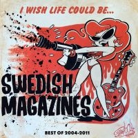 Swedish Magazine - I Wish Life Could Beà in the group CD / Pop-Rock at Bengans Skivbutik AB (4118684)