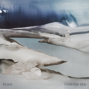 Plasi - Foreign Sea in the group OUR PICKS / Christmas gift tip CD at Bengans Skivbutik AB (4119524)