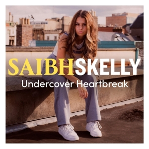 Saibh Skelly - Undercover Heartbreak in the group MUSIK / CD-Maxi / Pop-Rock at Bengans Skivbutik AB (4125697)