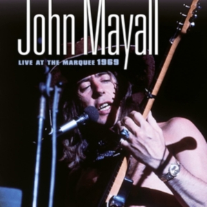 Mayall John - Live At The Marquee 1969 in the group CD / Blues,Jazz at Bengans Skivbutik AB (4125721)