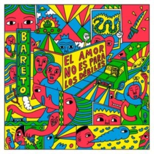 Bareto - El Amor No Es Para Los Débiles in the group CD / Jazz at Bengans Skivbutik AB (4128659)