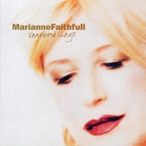 Marianne Faithfull - Vagabond Ways in the group OTHER / Övrigt / at Bengans Skivbutik AB (4131498)