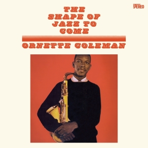 Ornette Coleman - Shape Of Jazz To Come in the group OUR PICKS /  Christmas gift tip Vinyl at Bengans Skivbutik AB (4132434)