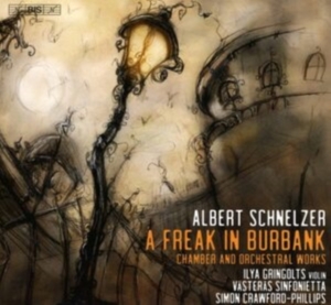 Schnelzer Albert - A Freak In Burbank in the group MUSIK / SACD / Klassiskt at Bengans Skivbutik AB (4132929)
