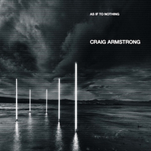 Craig Armstrong - As If To Nothing in the group CD / Dance-Techno,Elektroniskt,Pop-Rock,Övrigt at Bengans Skivbutik AB (4132960)