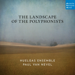 Huelgas Ensemble & Paul Van Nevel - The Landscape Of The Polyphonists in the group OTHER / Övrigt / at Bengans Skivbutik AB (4132967)