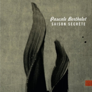 Berthelot Pascale - Saison Secrete in the group CD / Jazz at Bengans Skivbutik AB (4133851)