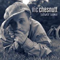 Chesnutt Vic - Silver Lake (Turquoise And Clear Sp in the group VINYL / Pop-Rock at Bengans Skivbutik AB (4134323)