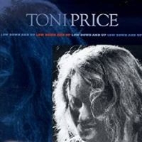 Price Toni - Low Down And Up in the group OUR PICKS / Christmas gift tip CD at Bengans Skivbutik AB (4134579)