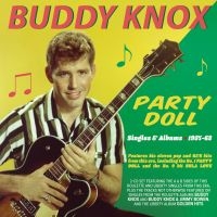 Knox Buddy - Party Doll - Singles & Albums 1957- in the group CD / Pop-Rock at Bengans Skivbutik AB (4134740)