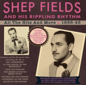 Fields Ship And His Rippling Rhythm - All The Hits & More 1936-43 in the group CD / Pop-Rock at Bengans Skivbutik AB (4134744)