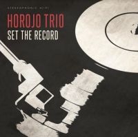 Horojo Trio - Set The Record in the group VINYL / Blues,Jazz at Bengans Skivbutik AB (4135770)