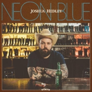 Joshua Hedley - Neon Blue (Coke Bottle Clear) in the group OTHER / -Start New West at Bengans Skivbutik AB (4136471)