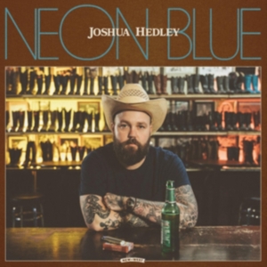 Joshua Hedley - Neon Blue in the group CD / Country at Bengans Skivbutik AB (4136505)