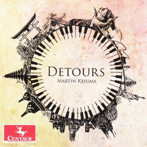 Martin Kesuma - Detours in the group CD / Klassiskt,Övrigt at Bengans Skivbutik AB (4136987)