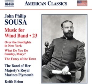 Sousa John Philip - Music For Wind Band, Vol. 23 in the group Externt_Lager / at Bengans Skivbutik AB (4139312)