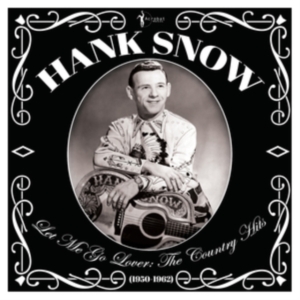 Snow Hank - Let Me Go Lover -The Country Hits 1 in the group VINYL / Country at Bengans Skivbutik AB (4139626)