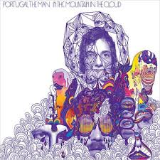 Portugal. The Man - In The Mountain In The Cloud in the group Minishops / Portugal The Man at Bengans Skivbutik AB (4141980)