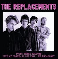 Replacements - Young Fresh Fellows - Live At Cbgb in the group VINYL / Pop-Rock at Bengans Skivbutik AB (4142448)