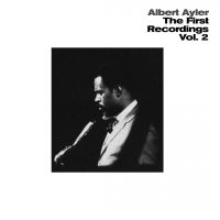 Ayler Albert - First Recordings Vol.2 (Sthlm 1962) in the group VINYL / Jazz at Bengans Skivbutik AB (4142469)