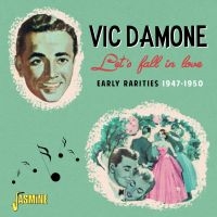 Damone Vic - Letâ??S Fall In Love - Early Rariti in the group CD / Pop-Rock at Bengans Skivbutik AB (4142584)