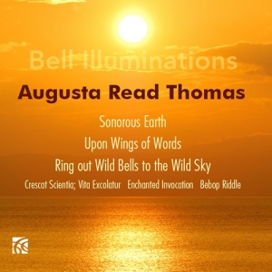 Thomas Augusta Read - Bell Illumincations in the group OUR PICKS / Christmas gift tip CD at Bengans Skivbutik AB (4142839)