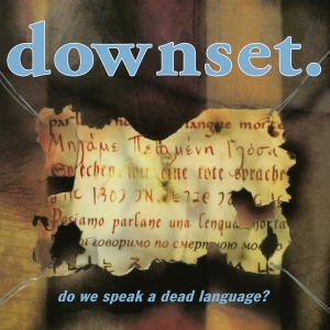 Downset - Do We Speak A Dead Language? in the group OUR PICKS / Christmas gift tip CD at Bengans Skivbutik AB (4142977)