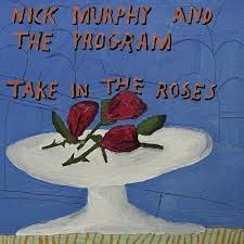 Nick Murphy The Program - Take In The Roses in the group CD / Pop-Rock at Bengans Skivbutik AB (4143074)