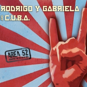 Rodrigo Y Gabriela - Area 52 in the group VINYL / Pop-Rock,World Music at Bengans Skivbutik AB (4143145)