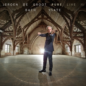 Groot Jeroen De - Pure Live II in the group CD / Klassiskt,Övrigt at Bengans Skivbutik AB (4143787)