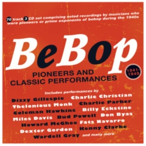 Various Artists - Bebop - Pioneers & Classic Performa in the group CD / Jazz at Bengans Skivbutik AB (4144648)