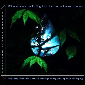 Claude Evence Janssens - Flashes Of Light In A Slow Tear in the group CD / Jazz,Klassiskt at Bengans Skivbutik AB (4145994)