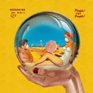 Watashi Wa - People Like People in the group CD / Pop-Rock at Bengans Skivbutik AB (4146739)