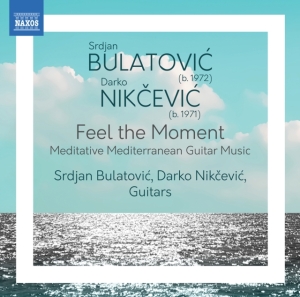 Bulatovic Srdjan Nikcevic Darko - Bulatovic & Nikcevic: Feel The Mome in the group Externt_Lager / at Bengans Skivbutik AB (4146954)