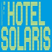 Longhair - Hotel Solaris in the group VINYL / Elektroniskt at Bengans Skivbutik AB (4149125)