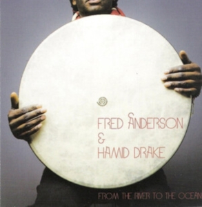 Anderson Fred / Hamid Drake - From The River To The Ocean in the group VINYL / Jazz at Bengans Skivbutik AB (4149127)