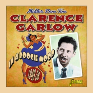 Garlow Clarence - In A Boogie Mood 1949-1956 in the group OTHER / Övrigt / at Bengans Skivbutik AB (4149311)