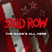 SKID ROW - THE GANG'S ALL HERE in the group OUR PICKS /  Christmas gift tip Vinyl at Bengans Skivbutik AB (4149353)