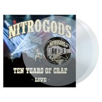 Nitrogods - Ten Years Of Crap - Live (Clear Vin in the group VINYL / Pop-Rock at Bengans Skivbutik AB (4150333)